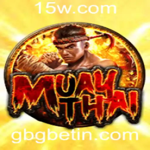 Descubra o Fascinante Mundo do Jogo MuayThai e sua Conexão com gbgbet